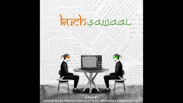 Kuch Sawaal | A conversation for peace | Garage Blues Productions