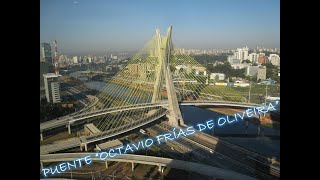 PUENTE &quot;OCTAVIO FRÍAS DE OLIVEIRA&quot; - UAP