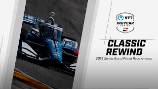 2022 Sonsio Grand Prix At Road America | Indycar Classic Full-Race Rewind