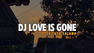 Dj Old Love Is Gone X Tuto Salano || Slow Bass Santai - DJ SANTUY