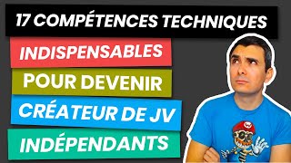 17 compétences techniques INDISPENSABLES pour devenir créateur de jeux vidéo indépendants screenshot 1