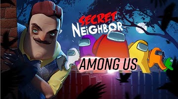 Console | Among Us Meets Hello Neighbor On XBOX |Gameplay| Funny Moments