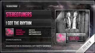 Stereotuners - I Got The Rhythm (Official HQ Preview)