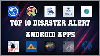 Top 10 Disaster Alert Android App | Review screenshot 1