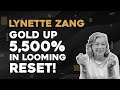 Lynette Zang: Gold Up 5,500% In Looming Reset