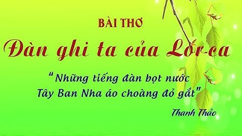 So sánh 2 bài thơ sóng và đàn ghita lorca