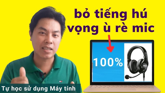 hướng dẫn cách khắc phục lỗi microphone tiếng mic máy tính pc ...