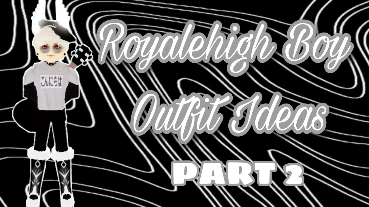 Royalehigh Boy Outfit Ideas Part 3 Youtube - outfit ideas for roblox royale high boy