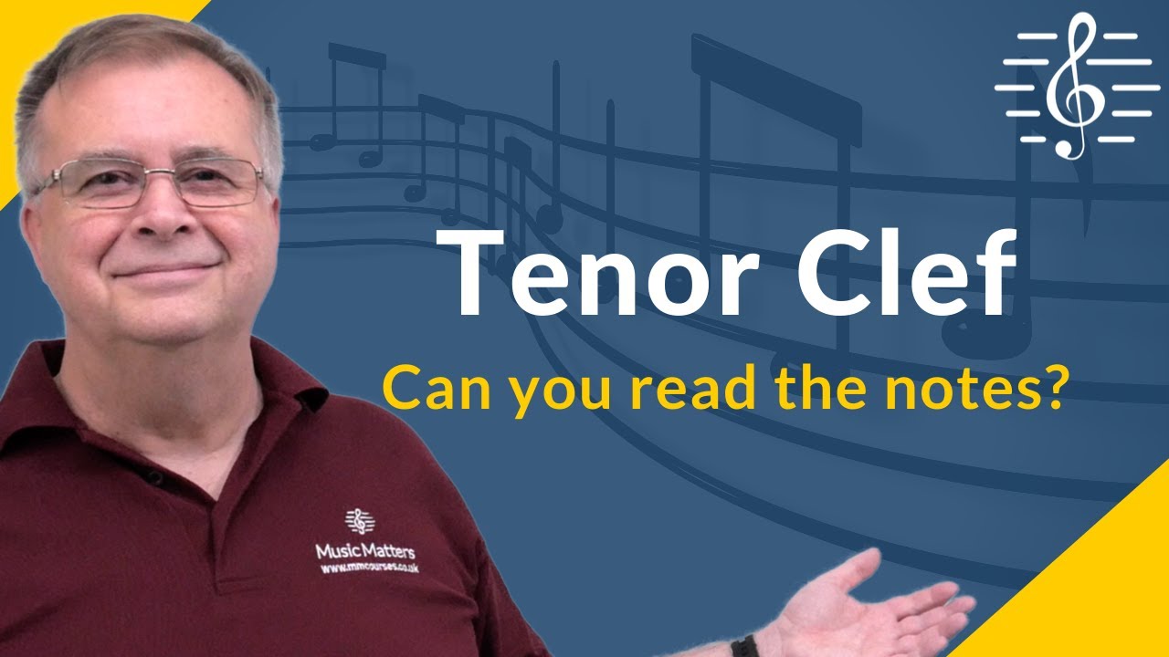 Reading Notes in the Tenor Clef - Music Theory