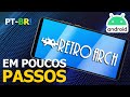 Retroarch FCIL em PT BR Retro games em poucos passos