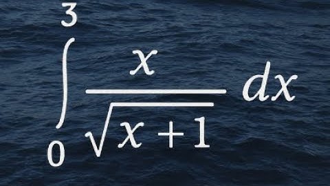definite integral of x/sqrt(x+1) from 0 to 3