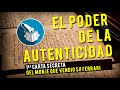 EL PODER DE LA AUTENTICIDAD - 1RA CARTA SECRETA