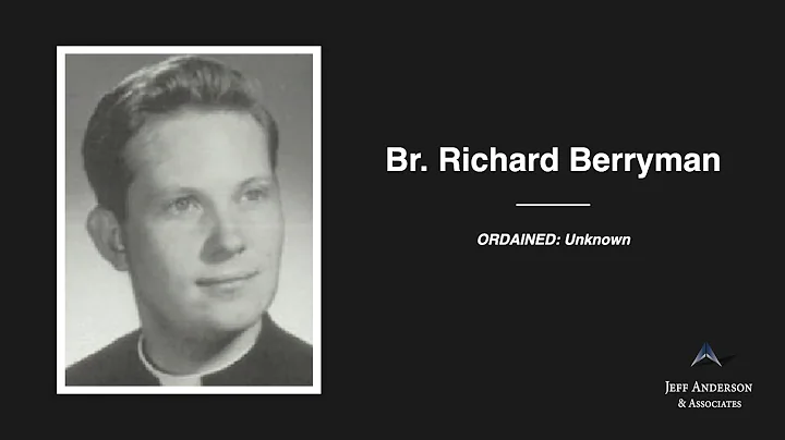 Accused Priest: Berryman, Richard - Archdiocese/Di...