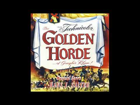 The Golden Horde Suite Hans J Salter 1951