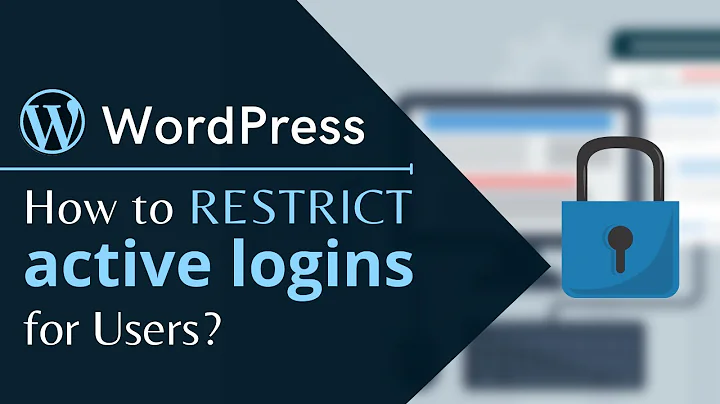 How to RESTRICT number of active login for users in WordPress ?
