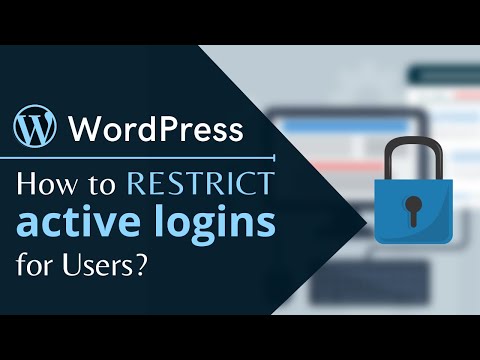 How to RESTRICT number of active login for users in WordPress ?