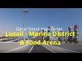 Lusail Marina District &  Food Arena | Driving around Qatar