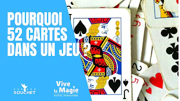 Pourquoi un jeu de carte à 52 cartes ?