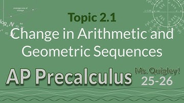 2.1 Change in Arithmetic and Geometric Sequences