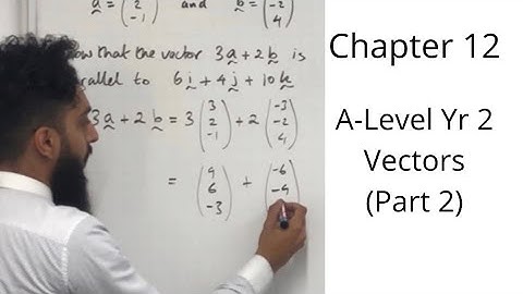 Edexcel A-Level Maths: Vectors part 2