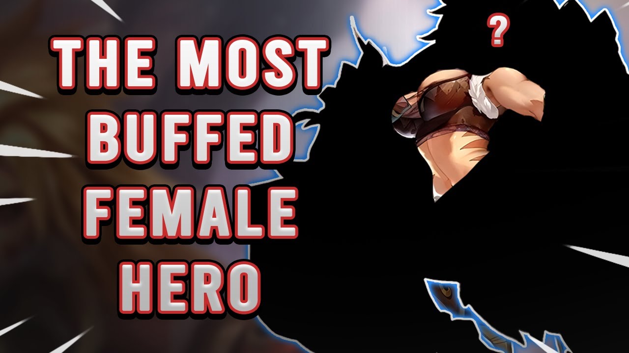 The Most Buffed Female Hero In Mobile Legends YouTube The Most Buffed Female Hero In Mobile Legends YouTube