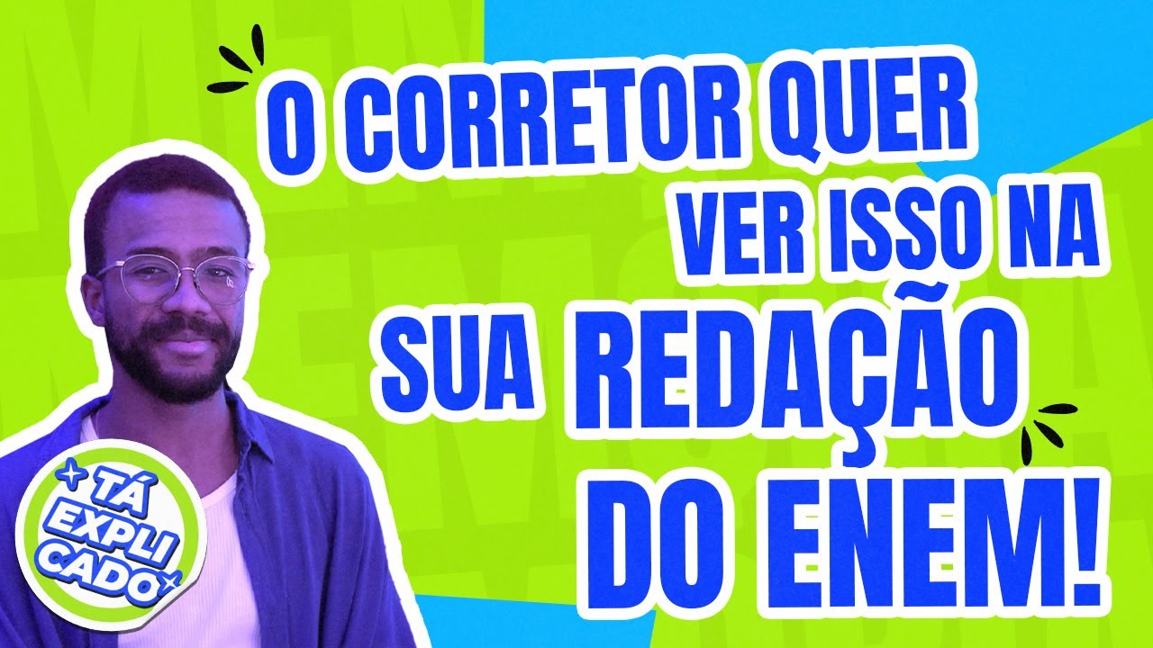 Como escrever uma redação que o ENEM vai amar?