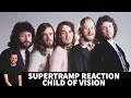 Reaction to First-Time Hearing Supertramp - Child of Vision Song Reaction!