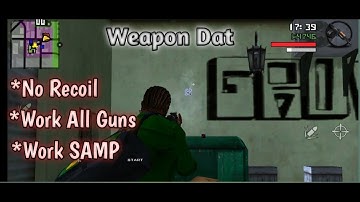 Weapon Dat No Recoil No Spread | Work SAMP