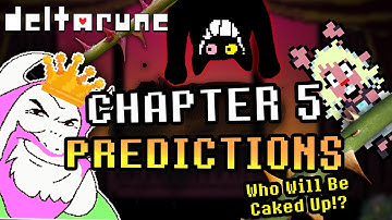 Who will be CAKED UP in Deltarune