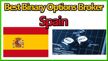 Best Regulated Binary Options Broker Spain