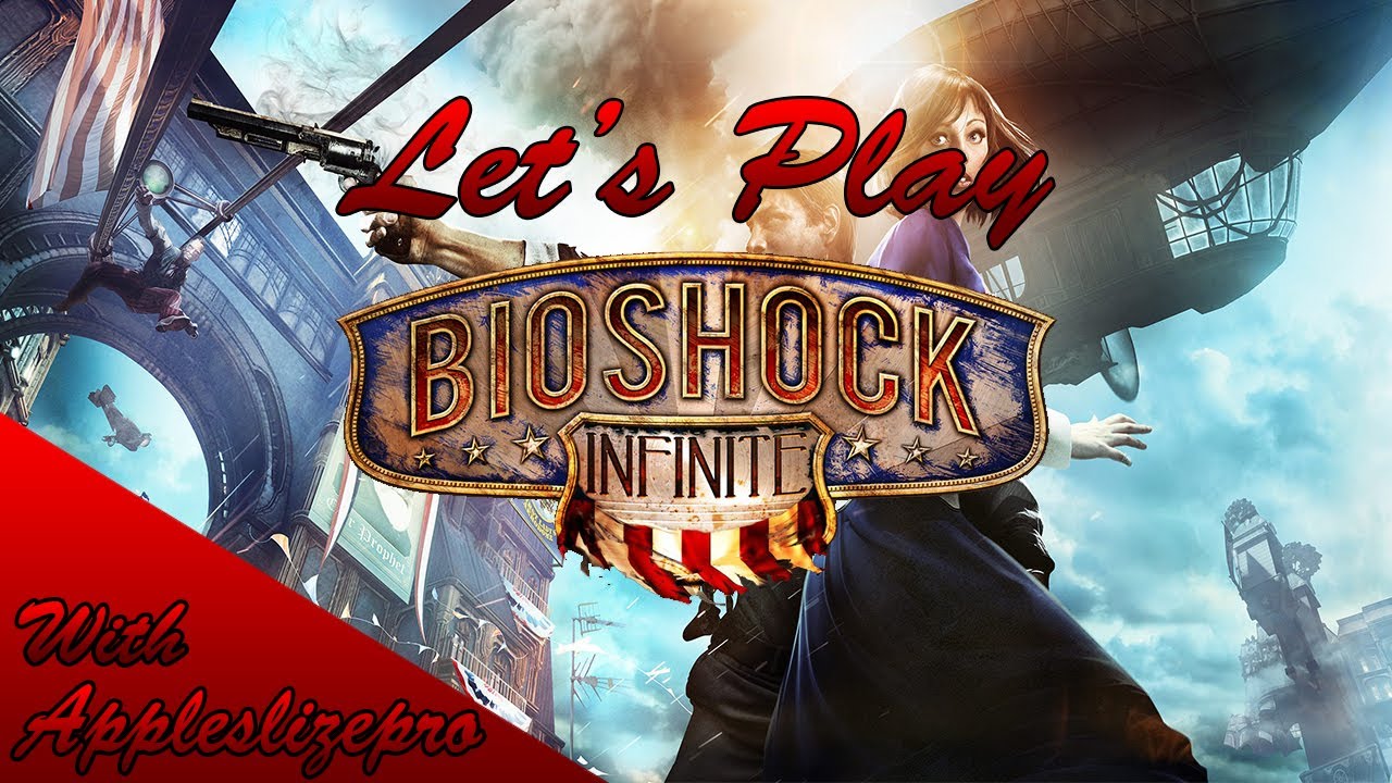 Bioshock Infinite Gameplay Walkthrough 1080p Part 3 Youtube 