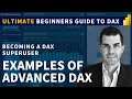 Examples Of Advanced DAX - (1.20) Ultimate Beginners Guide to DAX 2020