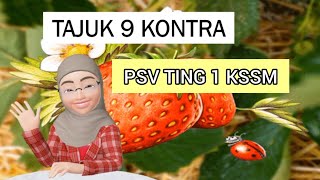 PSV TING 1 KSSM.Tajuk 9 : KONTRA PSV TING 1 KSSM.Tajuk 9 : KONTRA