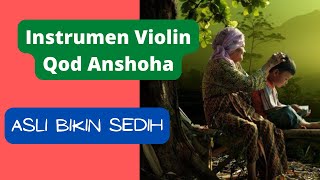 Instrumental Music || Qod Anshoha || Violin & Akustik Yang Bikin Ingat Dosa