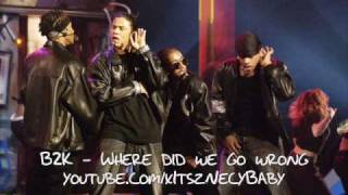 Watch B2K Where Did We Go Wrong video