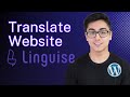 How To Translate Your WordPress Website Using the Linguise Plugin
