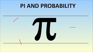 Surprising π from probability! Buffon's needle problem