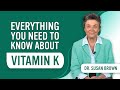 Vitamin K - Everything You Need to Know!