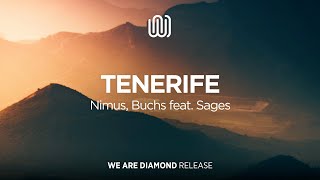 Nimus & Buchs - Tenerife (feat. Sages)