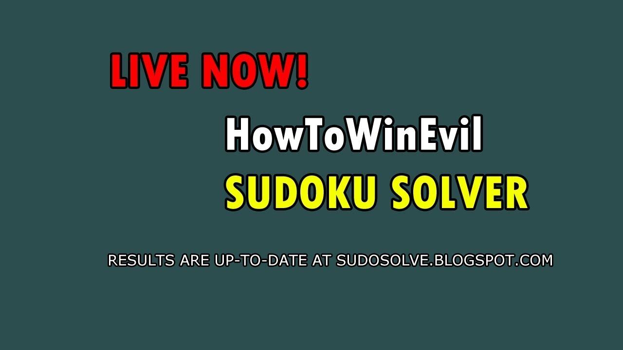 live howtowinevil sudoku solver youtube