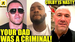 Colby Covington just went after Leon Edwards' Late Father AGAIN,Dana on Tony Ferguson,Belal, UFC 296