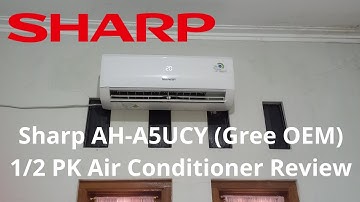 Sharp AH-A5UCY (Gree OEM) 0.5 HP Air Conditioner Review