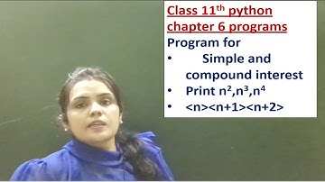 class 11th python chapter 6 solved programs(part 2) | python fundamentals