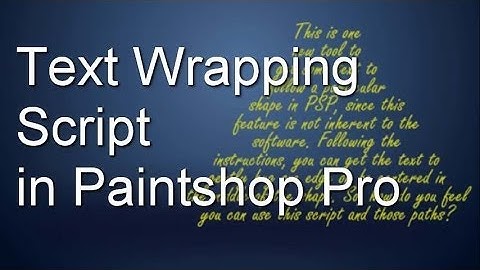 How to Wrap Text Inside a Shape with Paintshop Pro (before version X8)