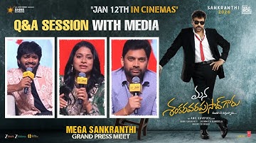 Q&A Session with Media | #ManaShankaraVaraPrasadGaru Grand Press Meet | Chiranjeevi | Anil Ravipudi
