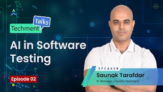 [Techment Talks] Episode 2: AI in Software Testing