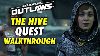 Star Wars Outlaws: The Hive Quest Walkthrough | Complete Guide