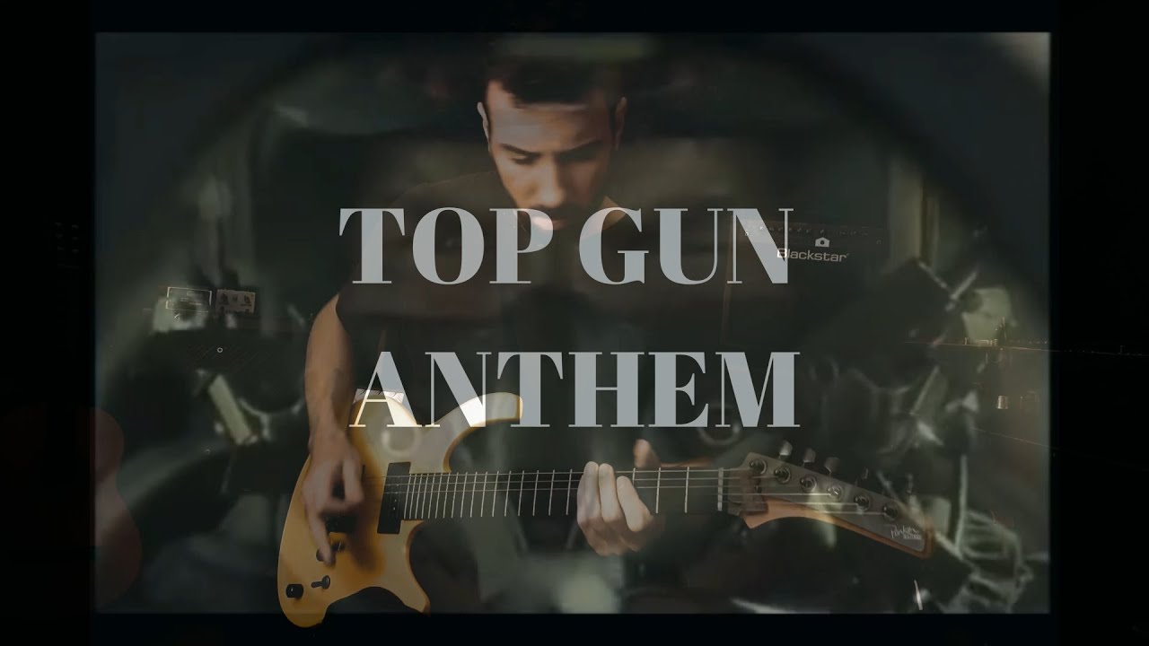 Top Gun Anthem cover YouTube