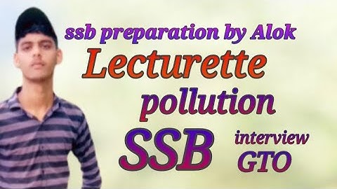 lecturette topic pollution.#ssb #interview