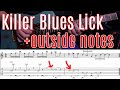 GC15 How to play outside notes with minor Pentatonic (Killer Blues Lick with on screen tab)